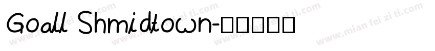 Goall Shmidtown字体转换